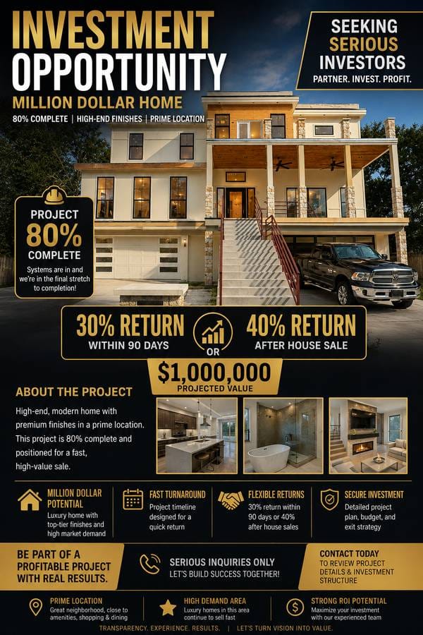 ********* INVESTOR NEEDED NEW CONSTRUCTION 30% RETURN*******